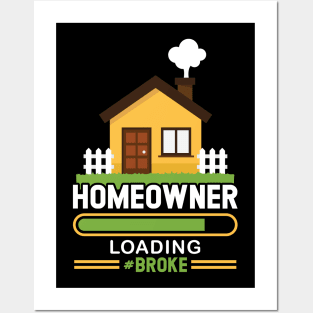 Homeowner Loading - New Homeowner 2022 2023 Posters and Art